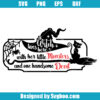 A Witch Lives Here Svg