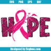 Breast Cancer Hope Svg