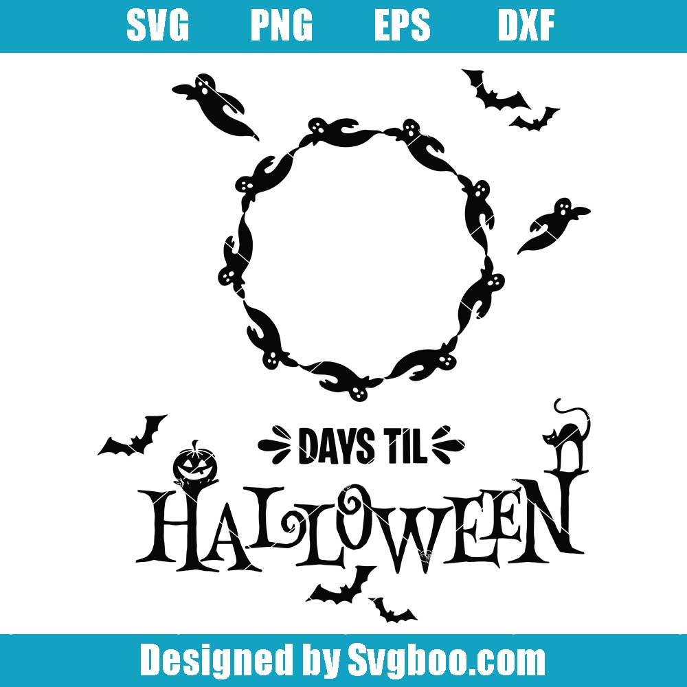 Days Til Halloween Svg, Halloween Svg, Halloween Sign Svg