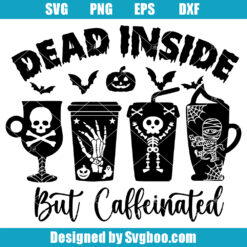 Dead Inside But Caffeinated Svg