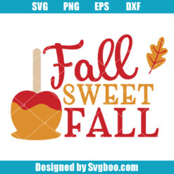 Fall Sweet Fall Svg