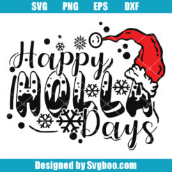 Happy Holla Day Svg