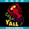 Crawfish Y'all Svg