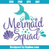 Mermaid Squad Svg