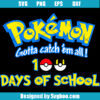 Pokemon 100 Days of School Svg