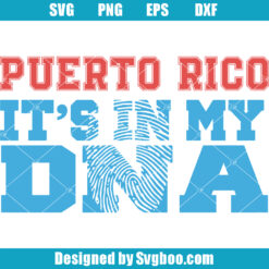 Puerto Rico it's in my DNA Svg