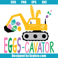 Eggscavator Svg