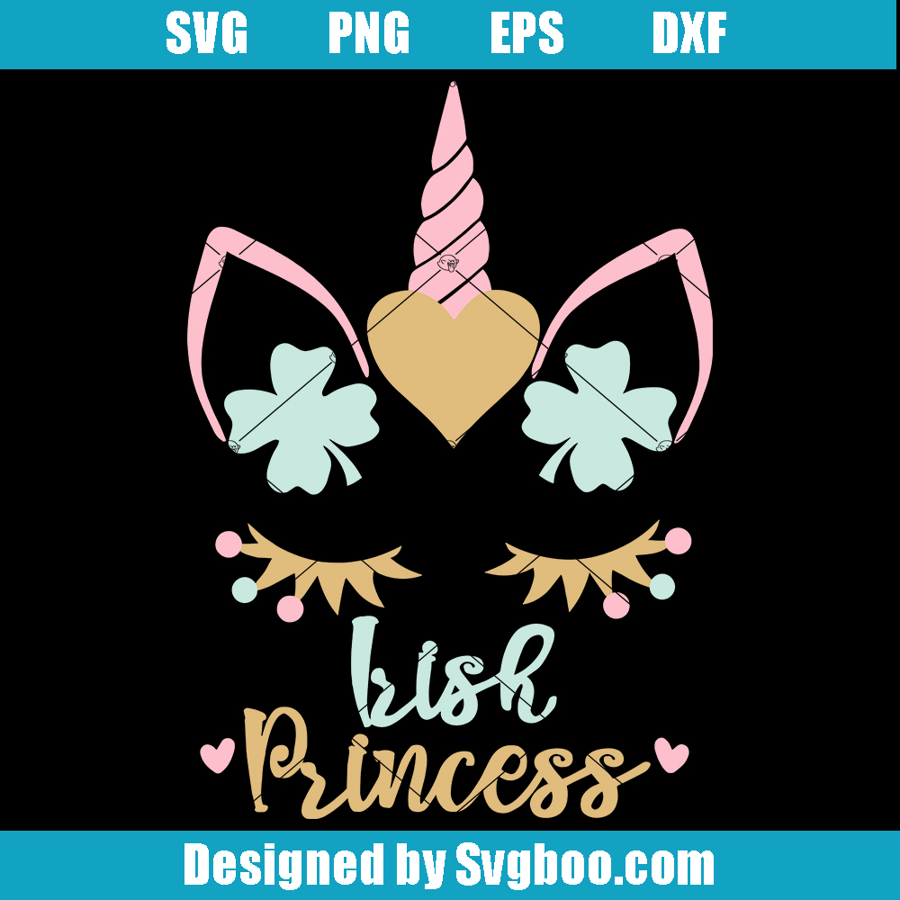 Irish Princess Svg, Unicorn St Patrick's Day Svg, Clover Svg
