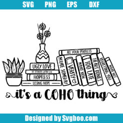 It's a COHO Thing Svg