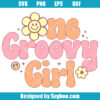 One Groovy Girl Svg