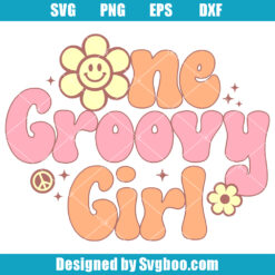 One Groovy Girl Svg