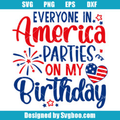 Parties On My Birthday Svg