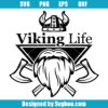 Viking Life Svg