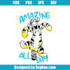 Amazing All Day Svg