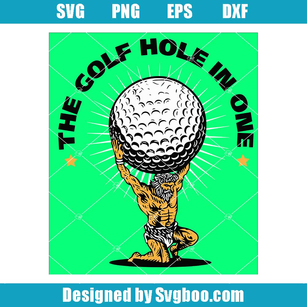 Bearer-of-the-Heavens-Svg,-The-Golf-Hole-In-One-Svg,-Golf-Svg