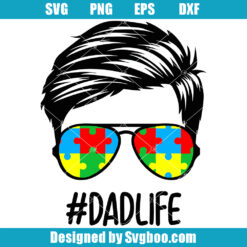 Dadlife Svg, Ausome Dad Svg, Autism Awareness Svg, Autism Svg