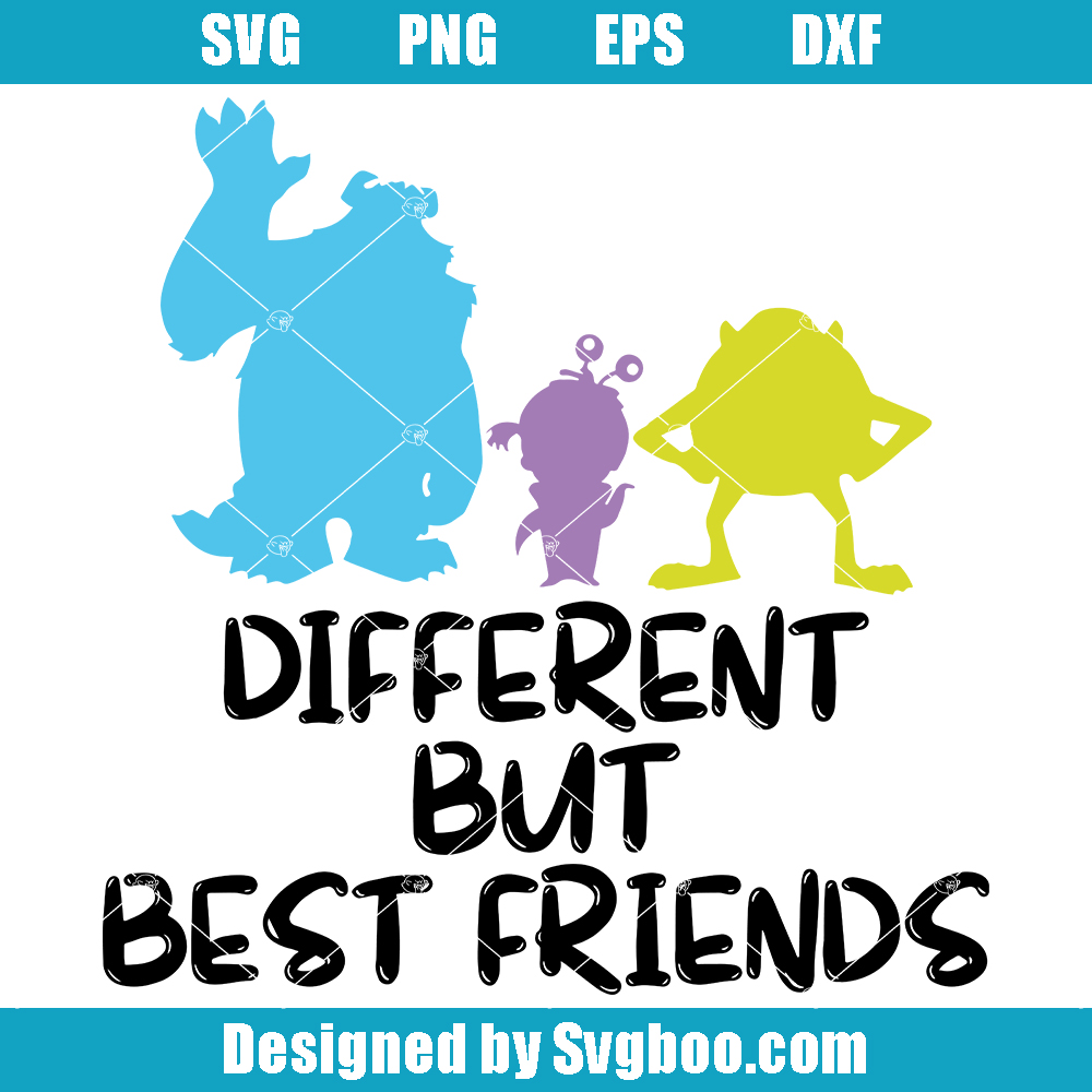 Different But Best Friend Svg, Little Boo Svg, Sully Svg, Mike Svg Different But Best Friend Svg