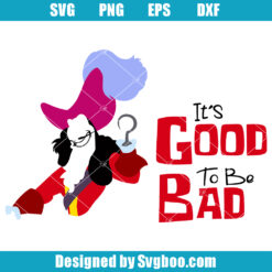 Hook Its Good To Be Bad Svg