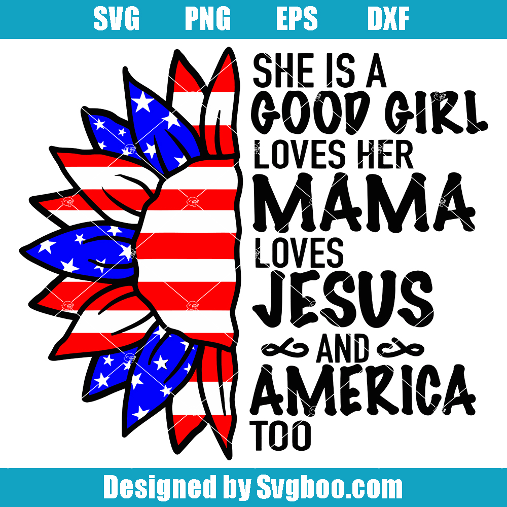 Loves Jesus and America Svg, Half Sunflower Svg, 4th Of July Svg Loves Jesus and America Svg