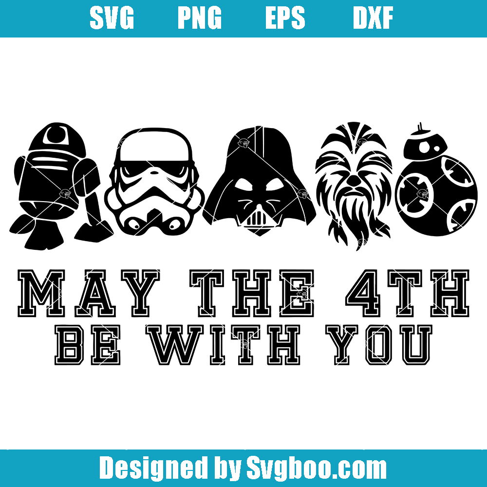 May The 4th Be With You, Family Trip 2023 Svg, Star Wars Svg May The 4th Be With You