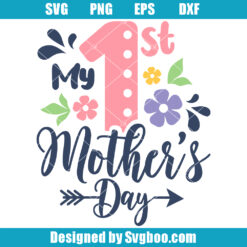 My First Mother's Day SVG, 1st Mothers Day Svg, Baby Girl Svg