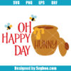 Oh Happy Day Svg