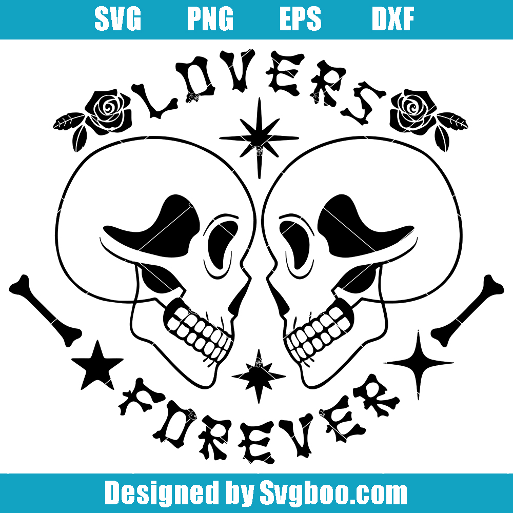 Skull Lovers Svg, Lovers Forever Svg, Skull Halloween Svg Skull Lovers Svg