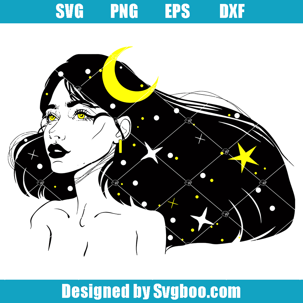 Star Eyed Beauty Svg, A Portrait of Night Haired Svg, Moon Svg