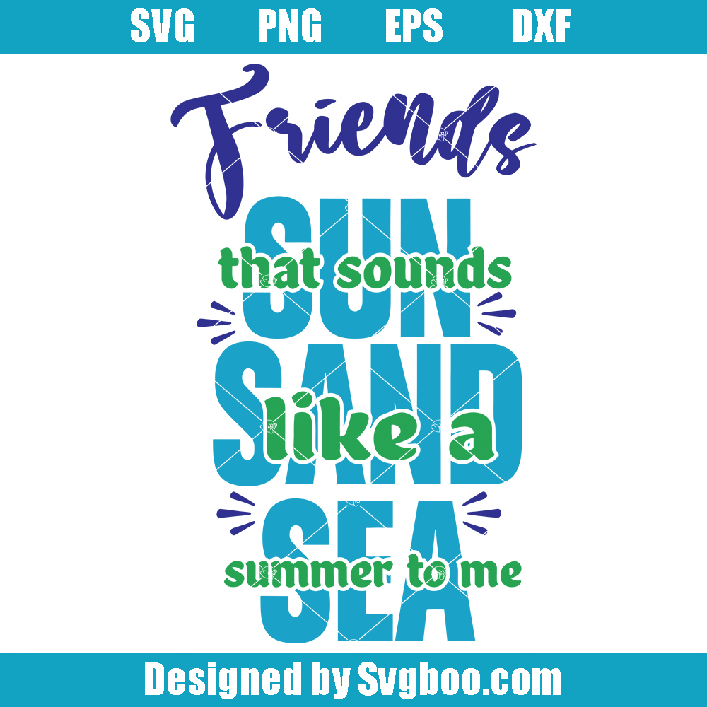 Sun Sand Sea Summer Svg, Summer 2023 Svg, Holiday 2023 Svg