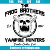 The Frog Brothers Vampire Hunters Svg