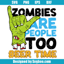 Zombies are People Too Svg
