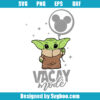 Baby Yoda Vacay Mode Svg