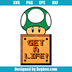 Get A Life Svg