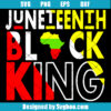 Juneteenth Black King Svg