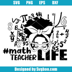 Messy Bun Math Teacher Life Svg