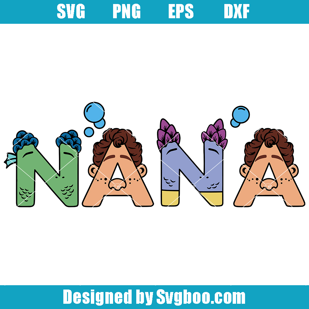 Nana of the Birthday Boy Svg, Luca Birthday Svg, Nana Sea Monsters Svg Nana of the Birthday Boy Svg