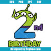 2nd Birthday Alien Buzz Svg