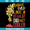 Anime Dad Fathers Day Svg