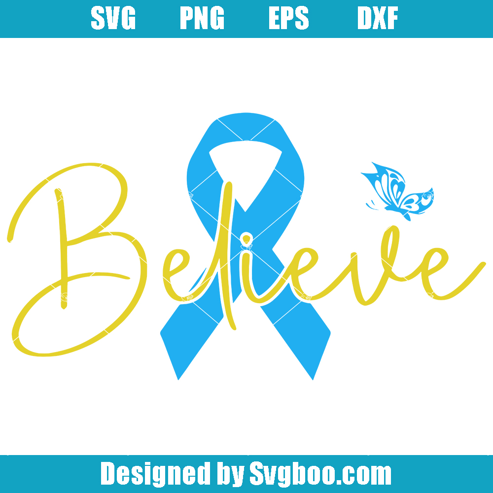 Believe Down Syndrome Ribbon Svg, We Wear Blue And Yellow Svg
