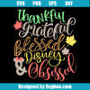 Grateful Thankful Blessed and Obsessed Svg