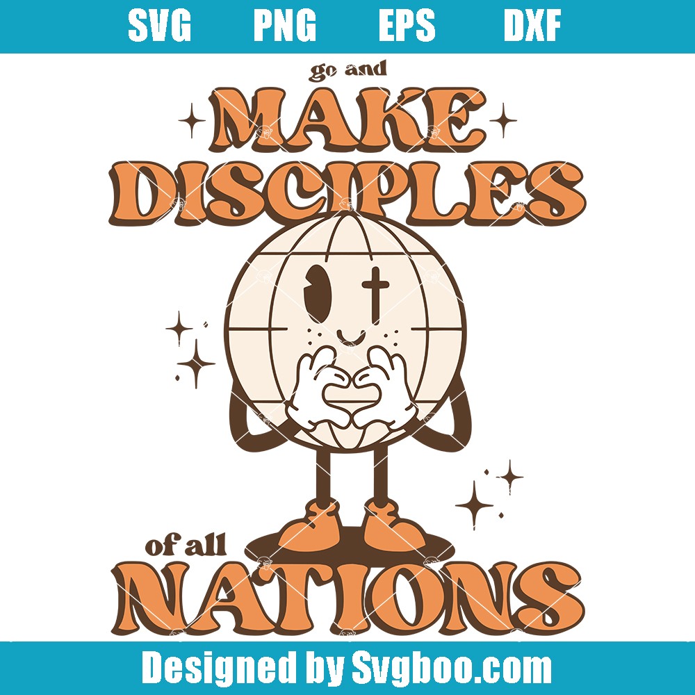 Make Disciples Svg, Vintage Christian Svg, Jesus Faith Svg