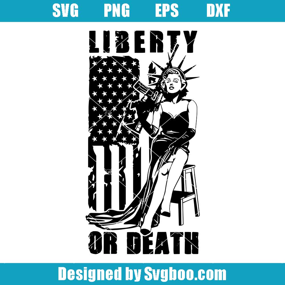 Liberty-Or-Death-Svg,-Support-The-Second-Amendment-Svg