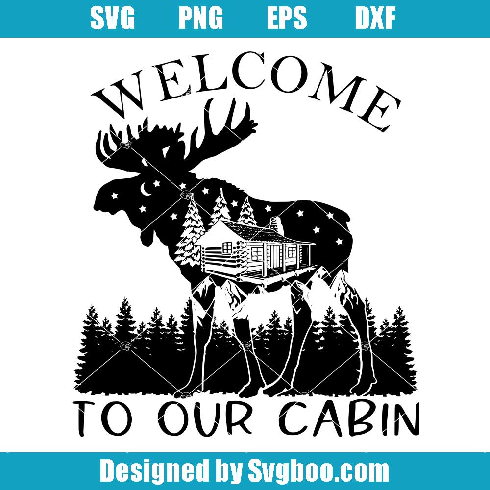 Rustic-Welcome-Cabin-Svg,-Nature-Outdoors-Svg,-Moose-Mountains-Svg Rustic Welcome Cabin Svg