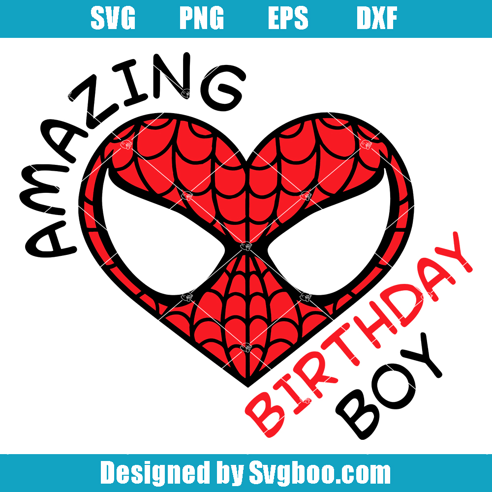 Amazing Birthday Boy Svg, Spider Heart Svg, Superhero Birthday Svg Amazing Birthday Boy Svg