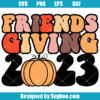 Friendsgiving 2023 Svg