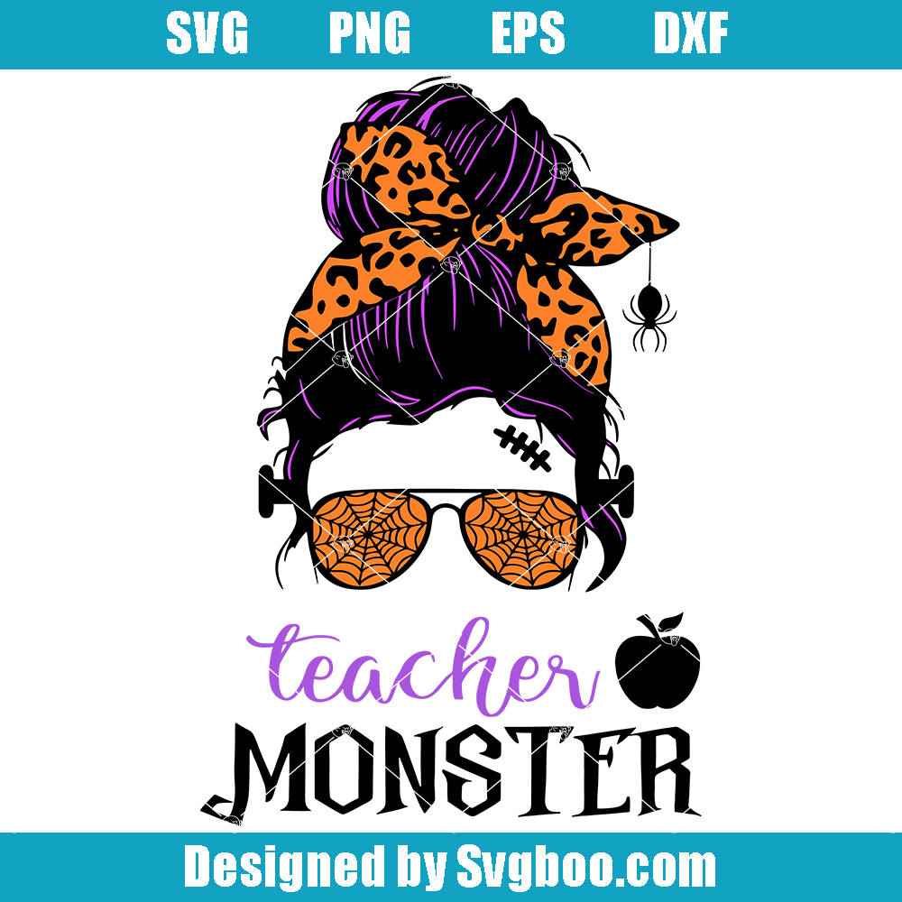 Messy Bun Monsters Svg, Teacher Monster Svg, Halloween Teacher Svg Messy Bun Monsters Svg