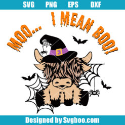 Moo I Mean BOO Svg