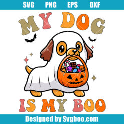 My Dog Is My Boo Svg