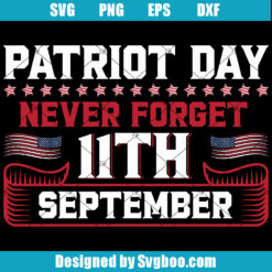Never Forget 11th September Svg