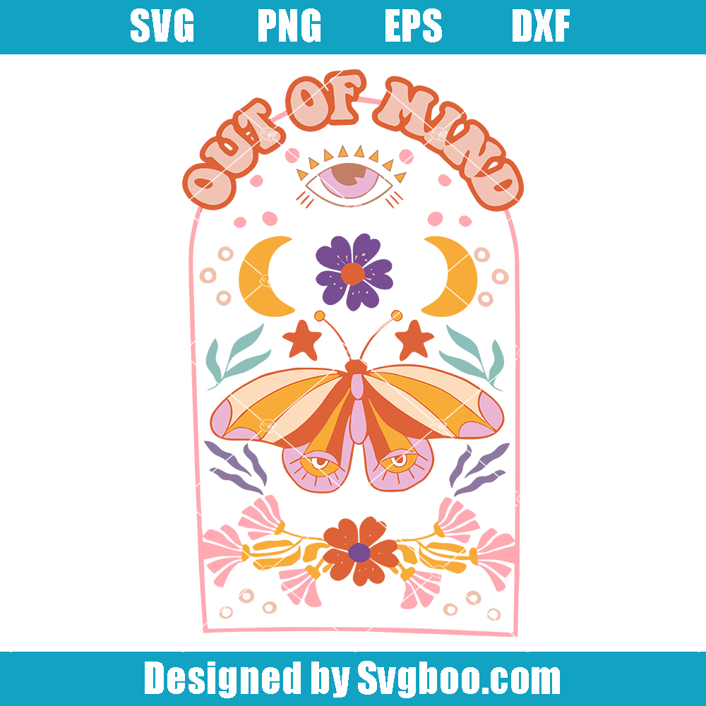 Out Of Mind Svg, Butterfly Svg, Retro Summer Svg Out Of Mind Svg